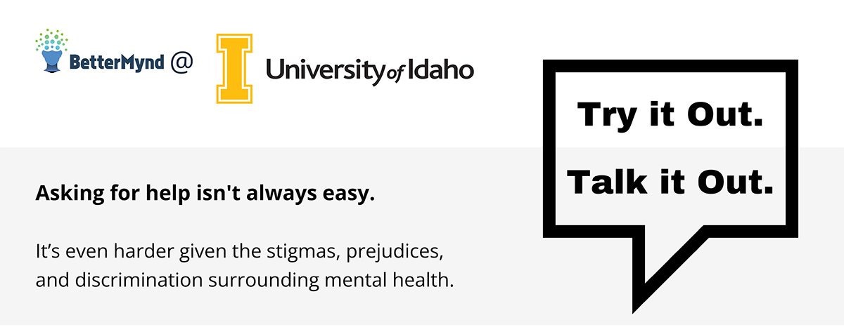 The text: "Asking for help isn't always easy. It's even harder given the stigmas, prejudices and discrimination surrounding mental health. Try it out. Talk it out."