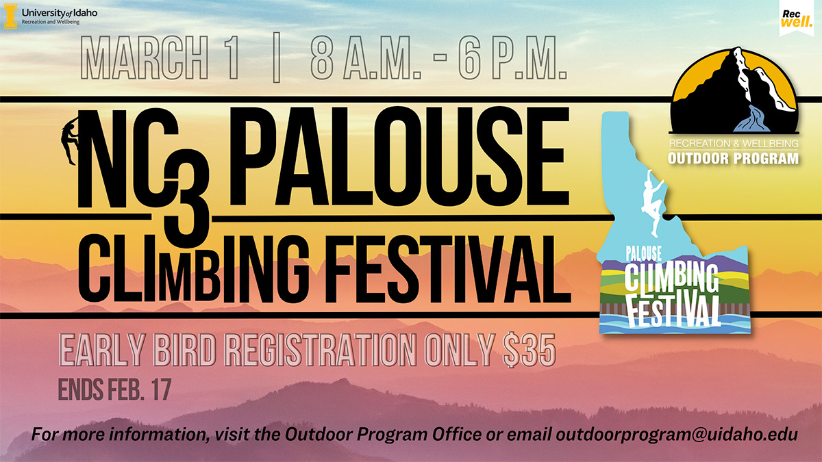 Palouse Climbing Festival March 1 8 a.m. - 6 p.m.