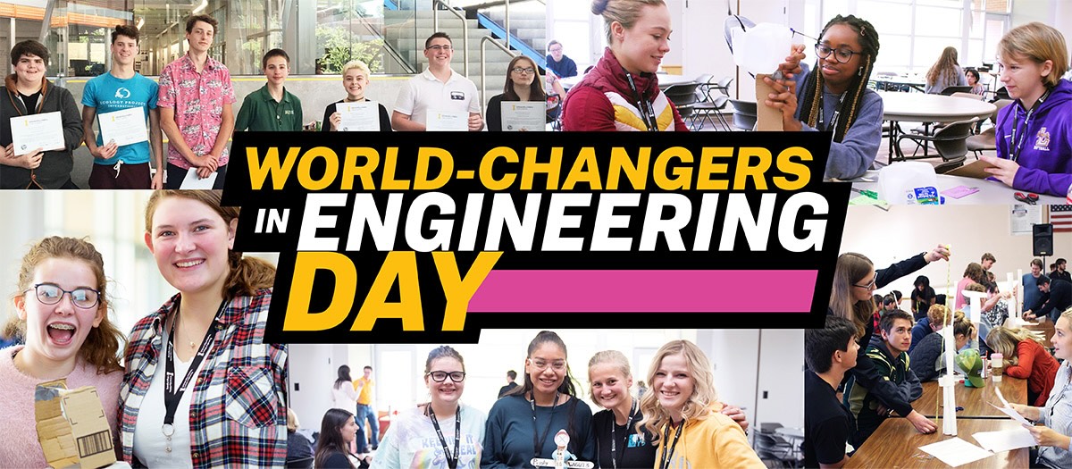 World-Changers in Engineering Day