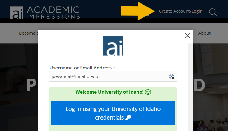 An arrow points to the upper right section of the Academic Impressions website to indicate the location of the login link. A pop-up box in the foreground contains login fields, which show a blue box to login with university credentials after entering a uidaho.edu email address.